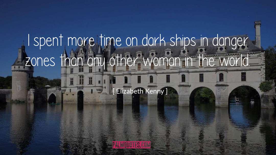 Merchantmen Ships quotes by Elizabeth Kenny