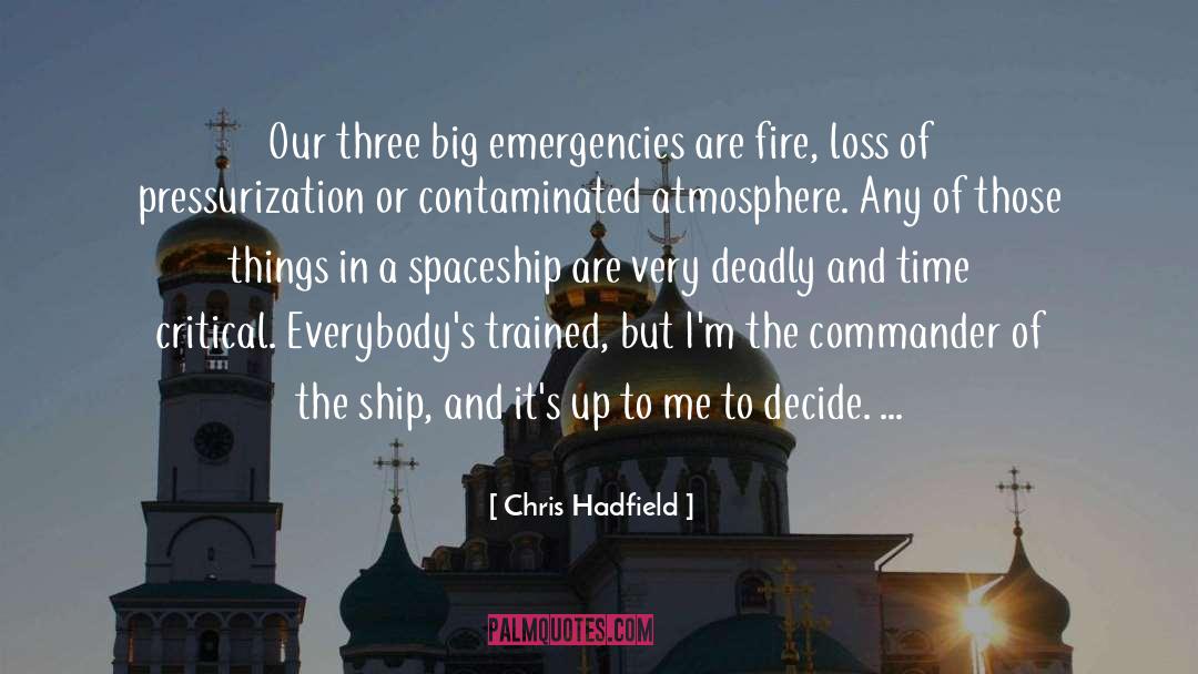 Merchantmen Ships quotes by Chris Hadfield