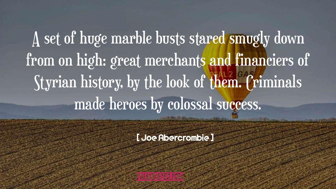 Merchants quotes by Joe Abercrombie