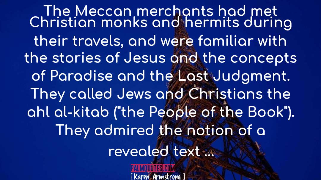 Merchants quotes by Karen Armstrong
