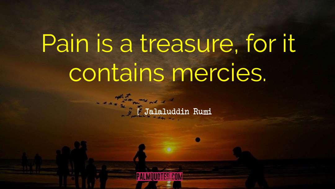 Mercies quotes by Jalaluddin Rumi