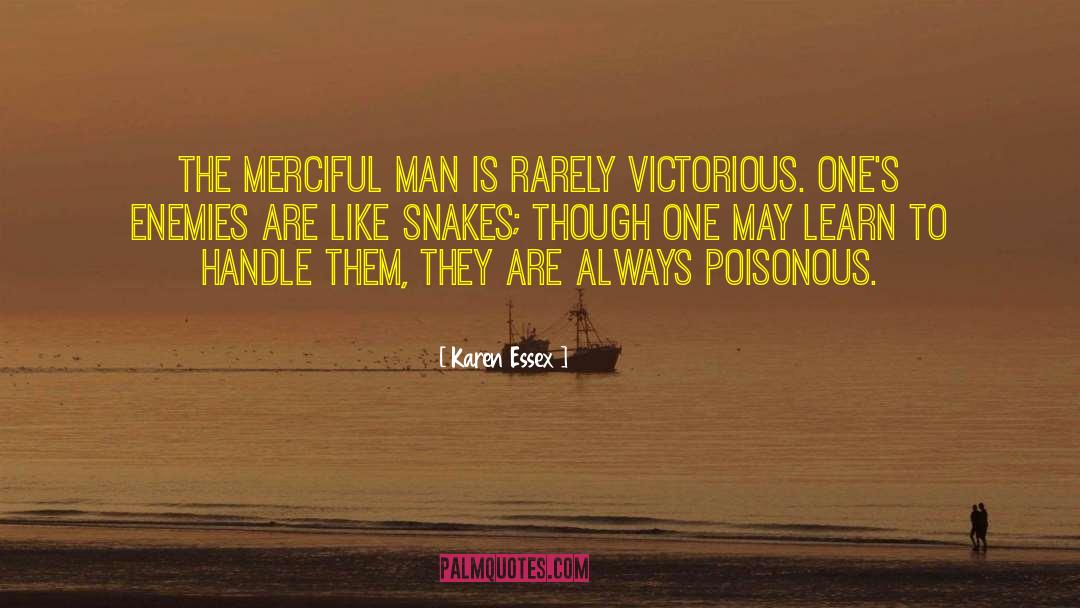 Merciful quotes by Karen Essex