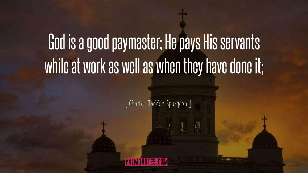 Merciful Servants quotes by Charles Haddon Spurgeon