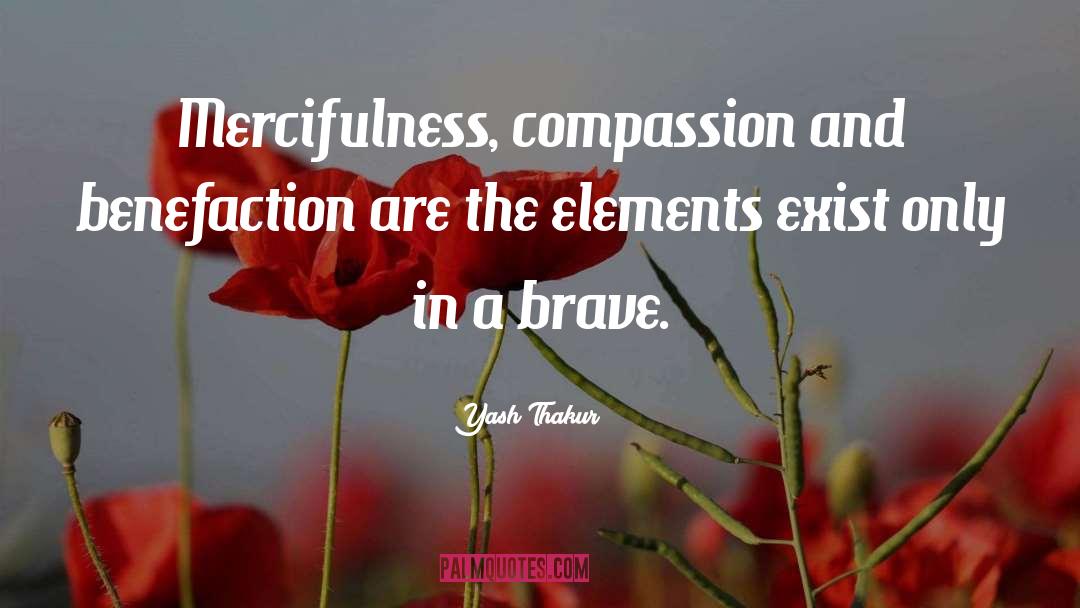 Mercifulness quotes by Yash Thakur