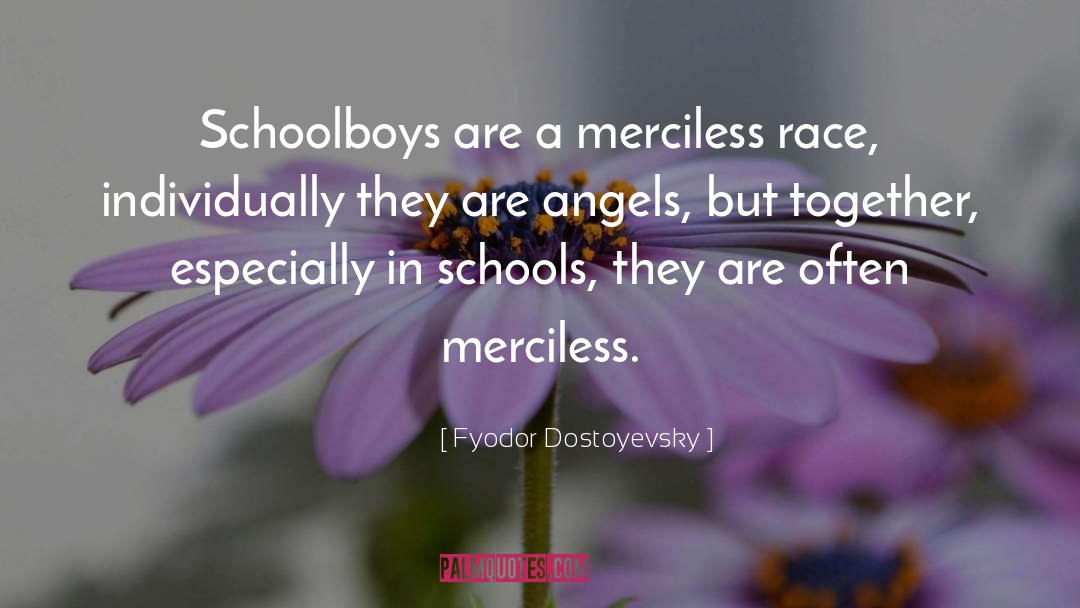 Merciless quotes by Fyodor Dostoyevsky