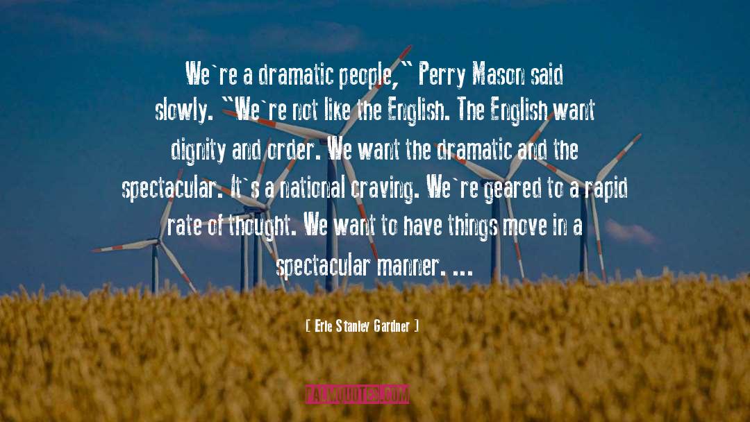 Mercredi In English quotes by Erle Stanley Gardner