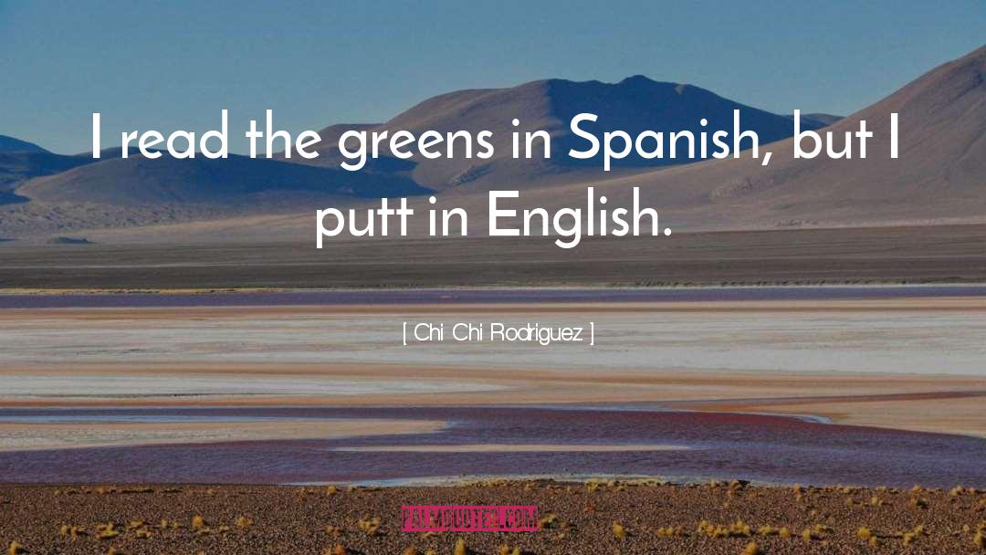 Mercredi In English quotes by Chi Chi Rodriguez