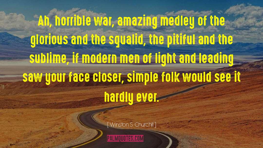 Mercury S War quotes by Winston S. Churchill