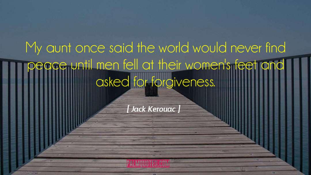 Mercy And Forgiveness quotes by Jack Kerouac