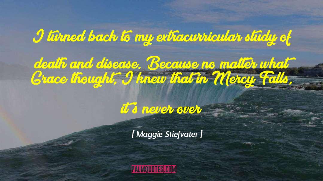 Mercy Falls quotes by Maggie Stiefvater