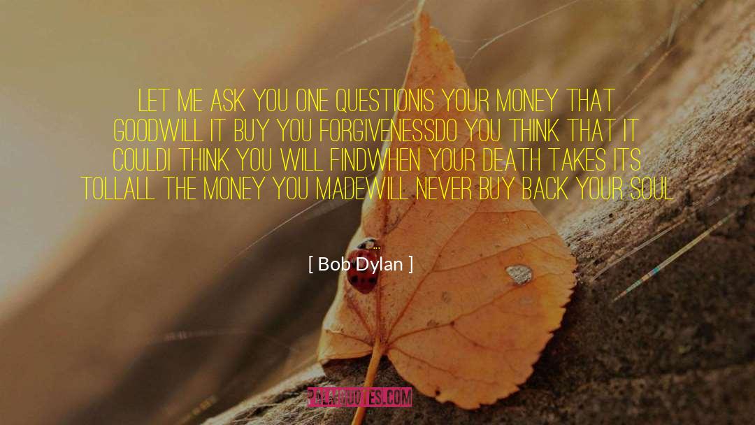 Mercy Forgiveness quotes by Bob Dylan