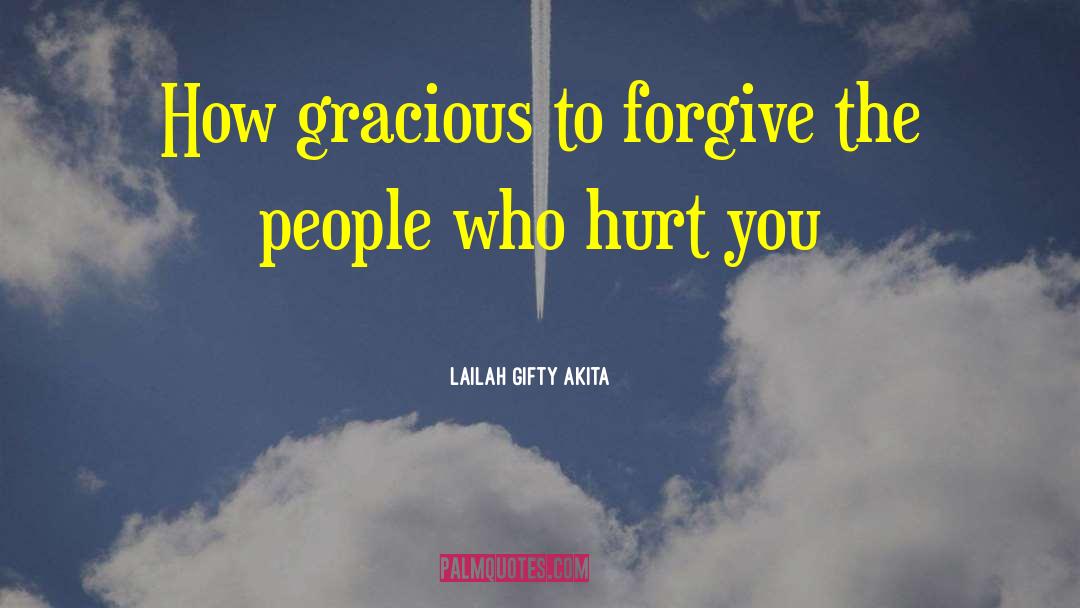 Mercy Forgiveness quotes by Lailah Gifty Akita