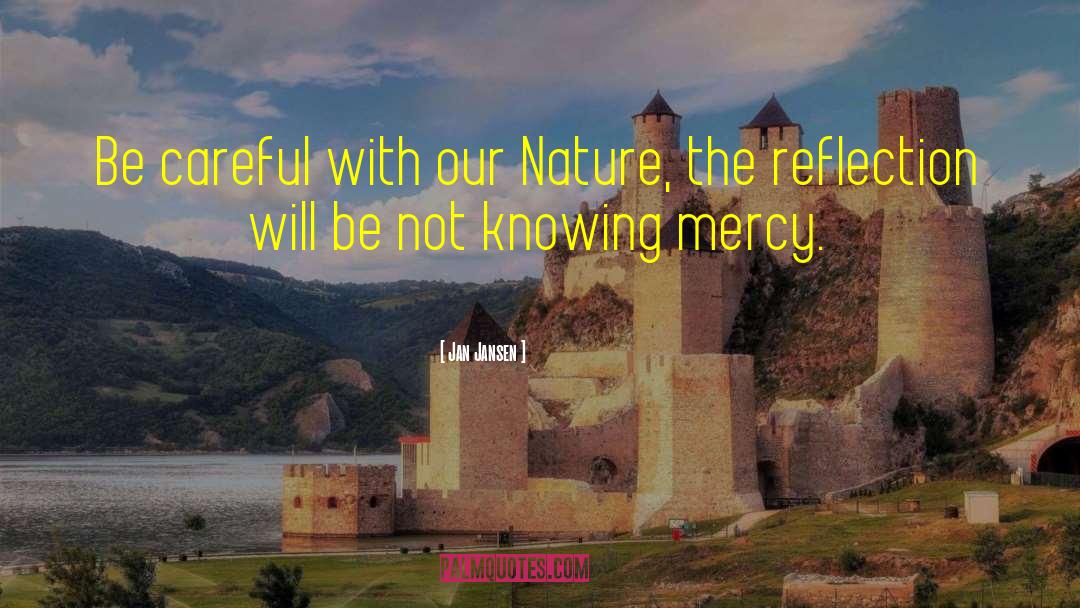 Mercy Forgiveness quotes by Jan Jansen