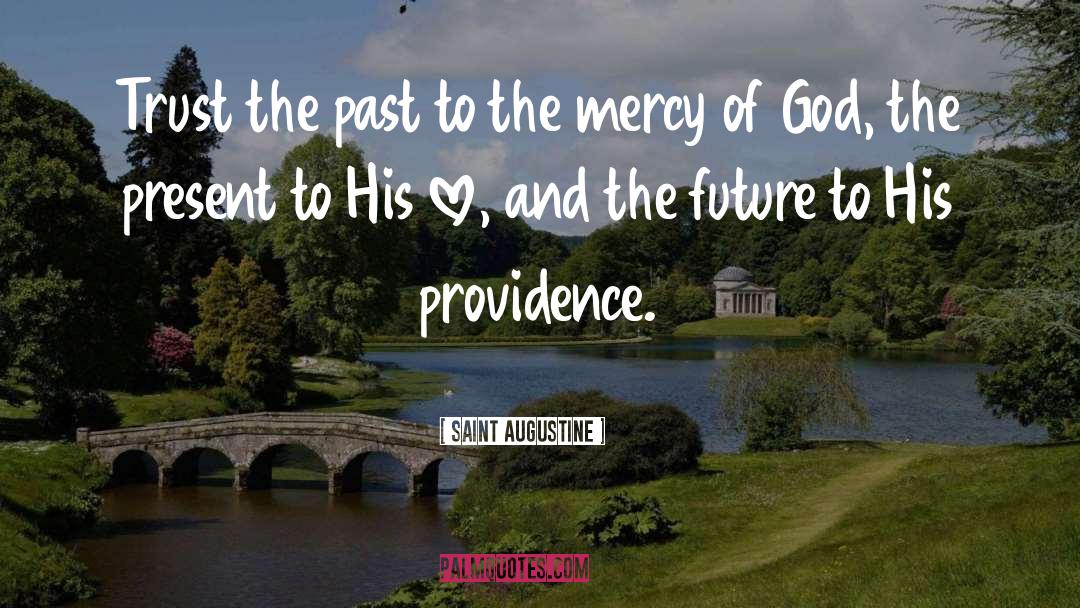 Mercy Of God quotes by Saint Augustine