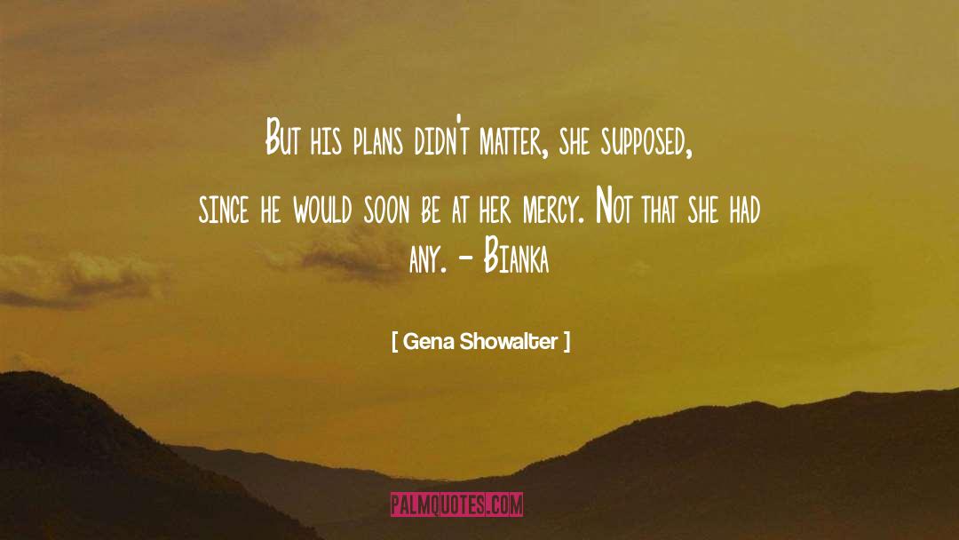 Mercy quotes by Gena Showalter