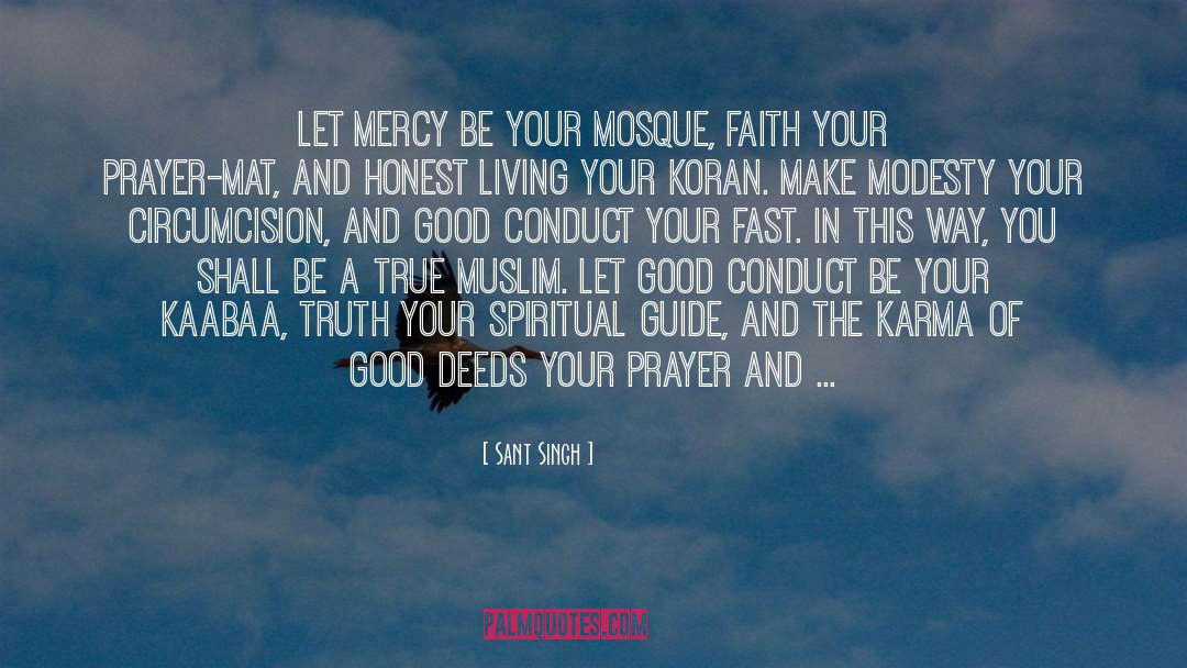 Mercy quotes by Sant Singh