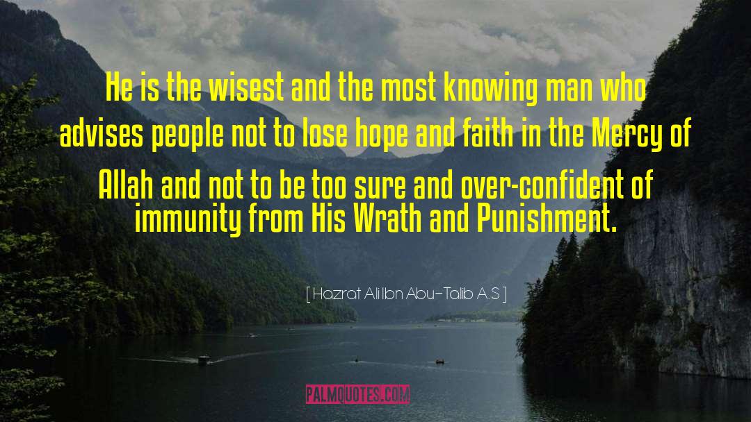 Mercy S Pov quotes by Hazrat Ali Ibn Abu-Talib A.S