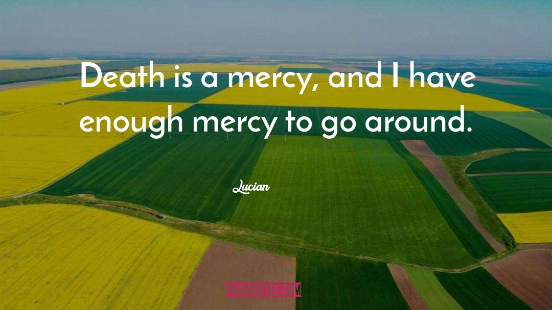 Mercy Torah quotes by Lucian