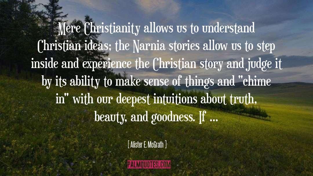 Mere Christianity quotes by Alister E. McGrath