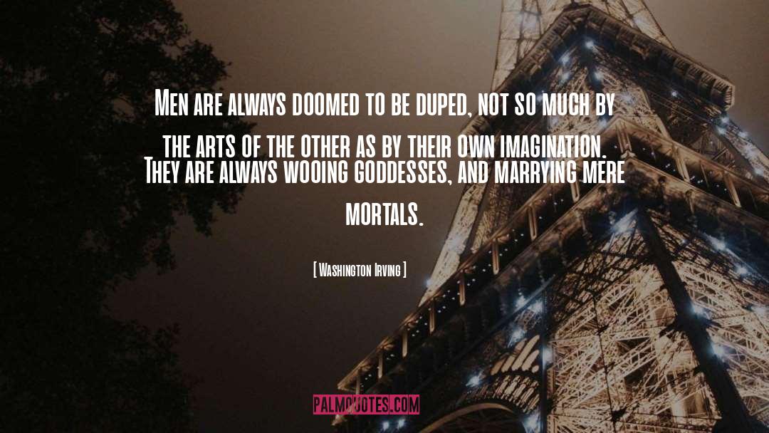 Mere Mortals quotes by Washington Irving