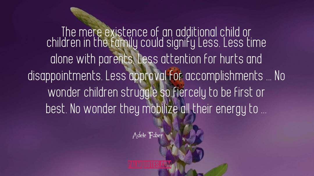 Mere quotes by Adele Faber