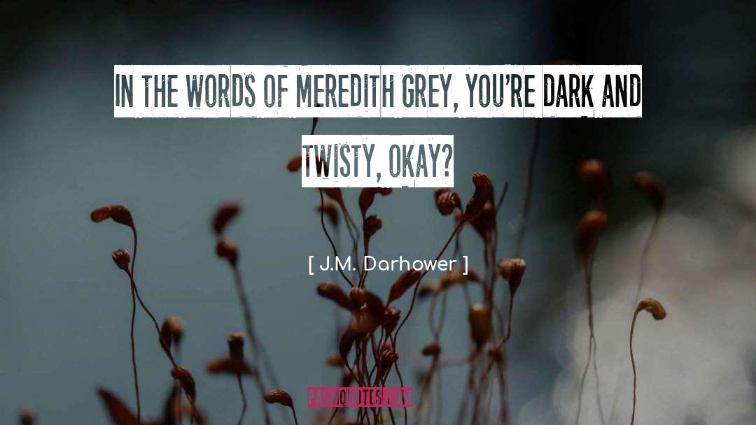 Meredith Grey Drowning quotes by J.M. Darhower