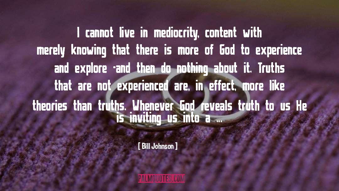 Merely Existing quotes by Bill Johnson