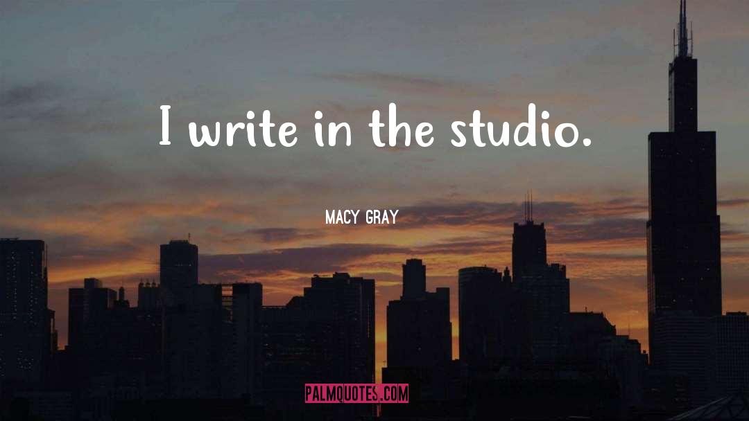 Mergence Studios quotes by Macy Gray