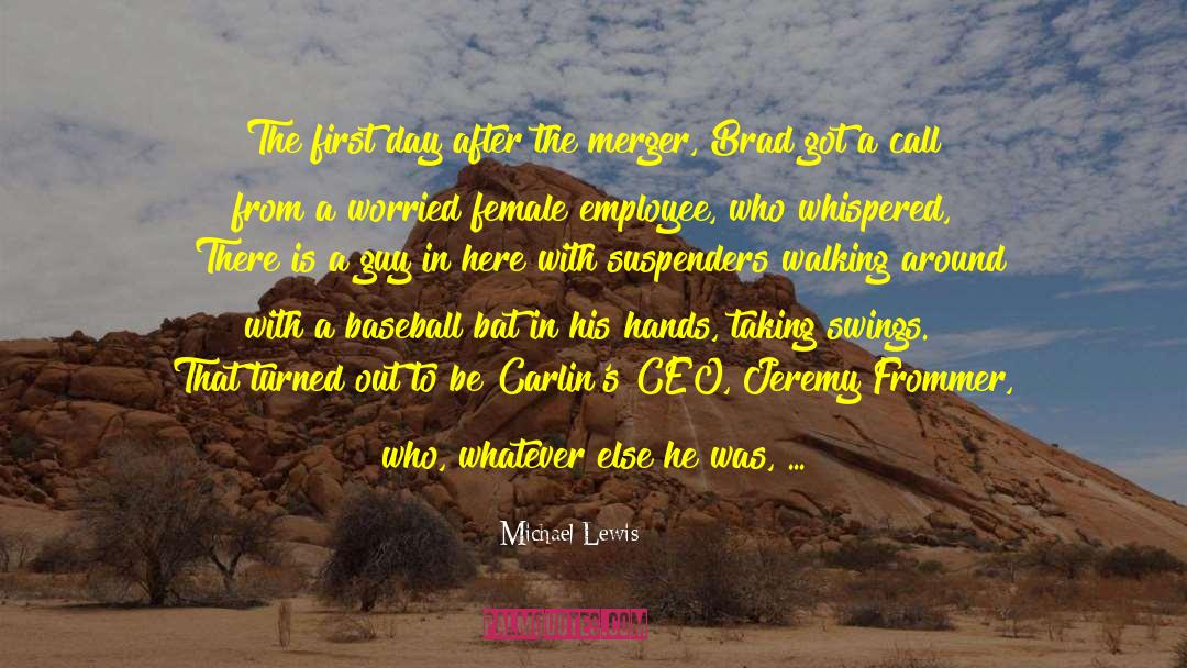 Merger quotes by Michael Lewis