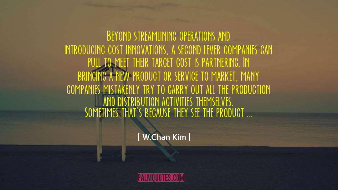 Mergers And Acquisitions quotes by W.Chan Kim