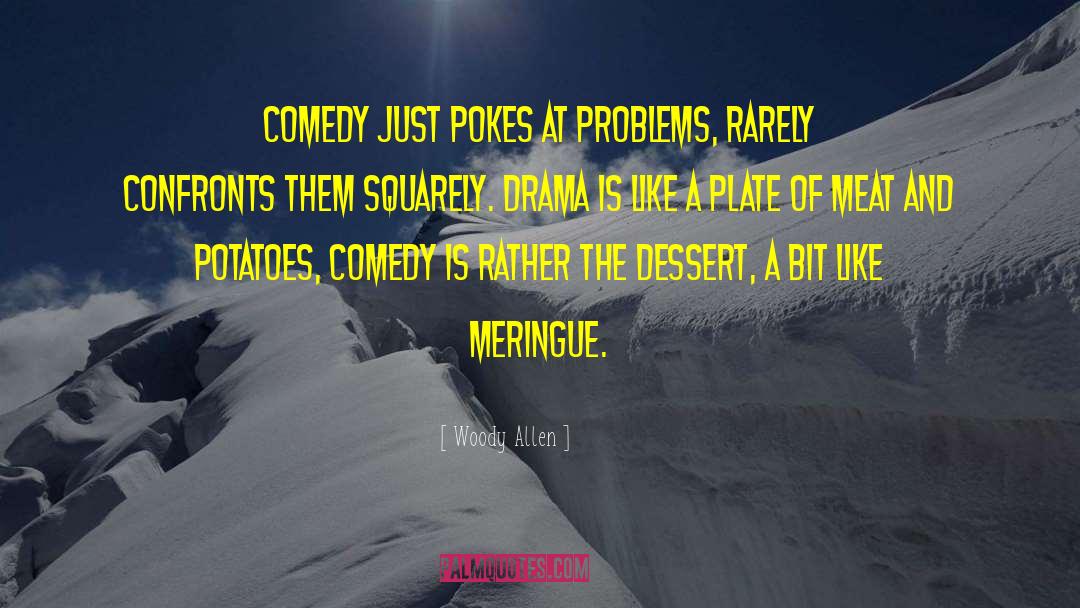 Meringue quotes by Woody Allen