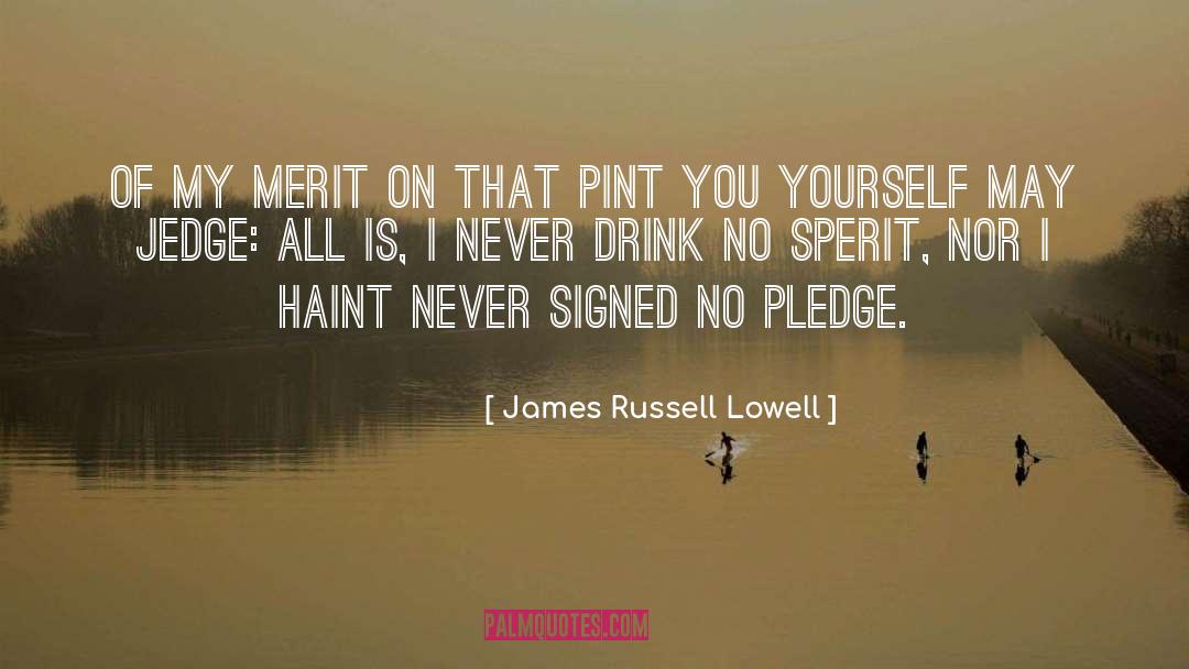 Merit quotes by James Russell Lowell