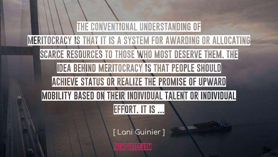 Meritocracy quotes by Lani Guinier