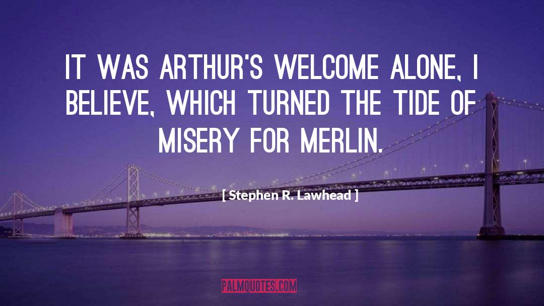 Merlin S Booke quotes by Stephen R. Lawhead