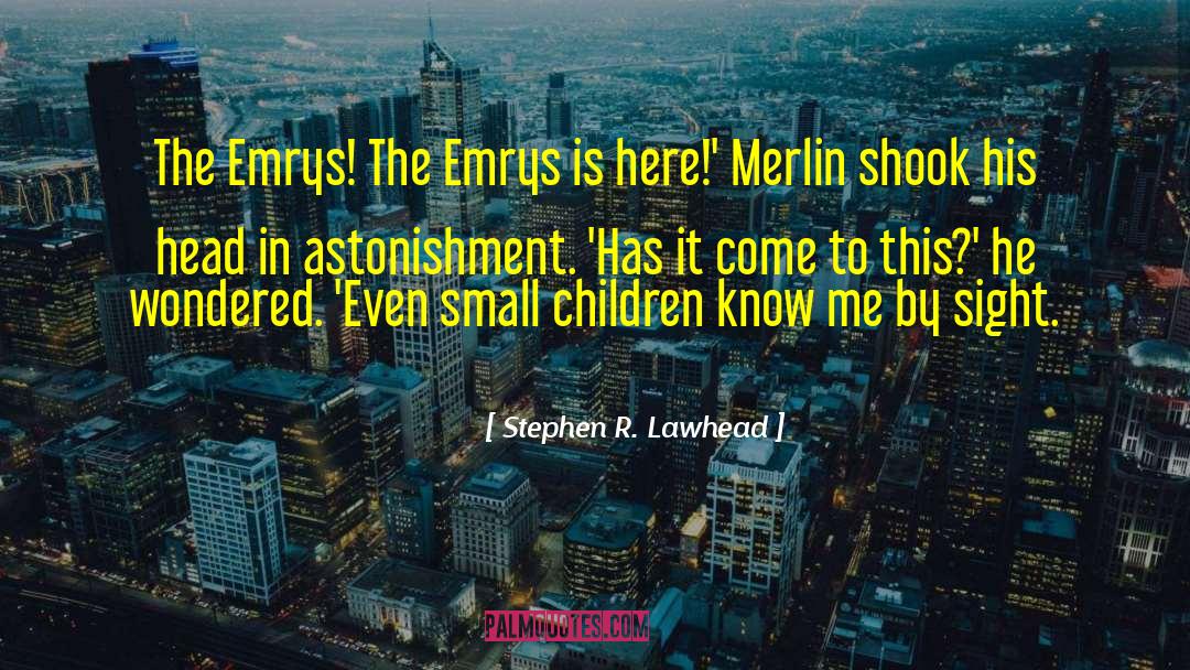 Merlin S Booke quotes by Stephen R. Lawhead