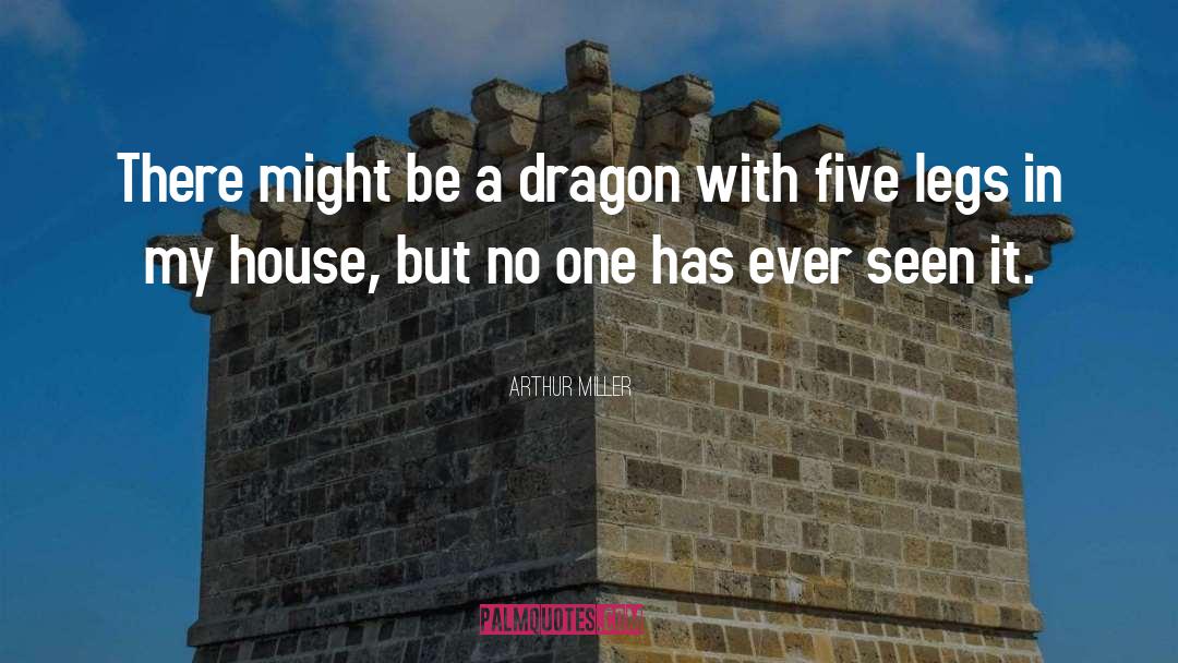 Merlins Dragon quotes by Arthur Miller