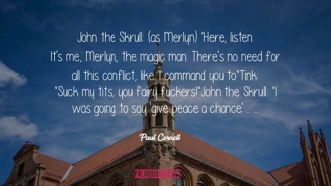 Merlyn Monrou quotes by Paul Cornell