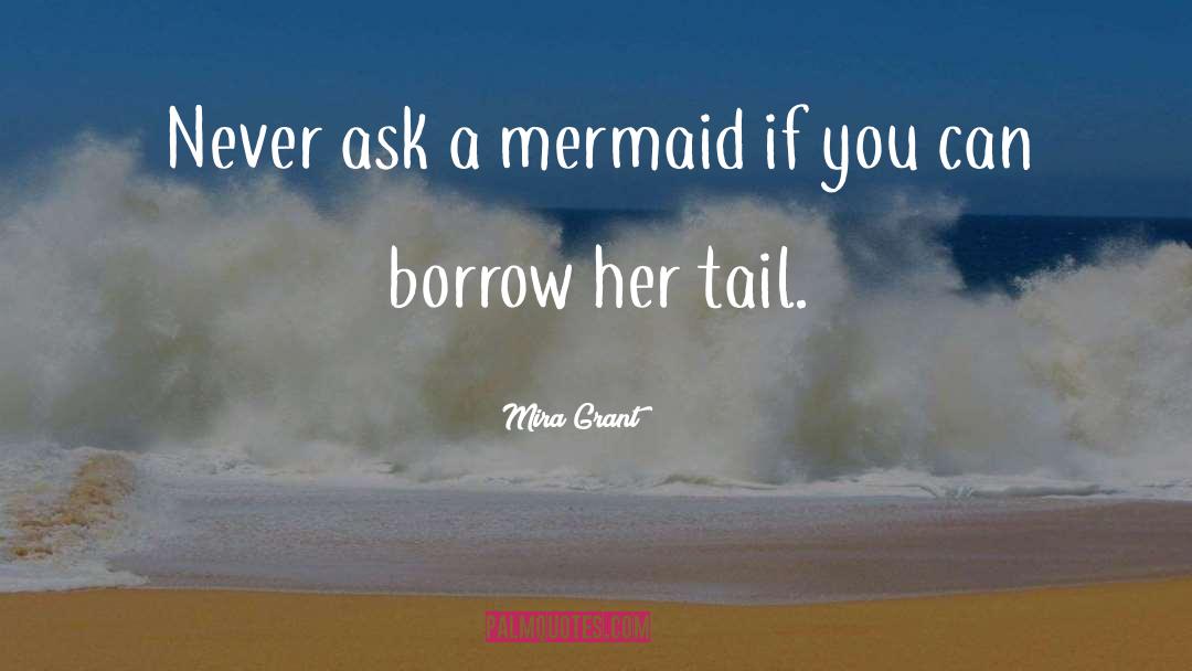 Mermaid quotes by Mira Grant