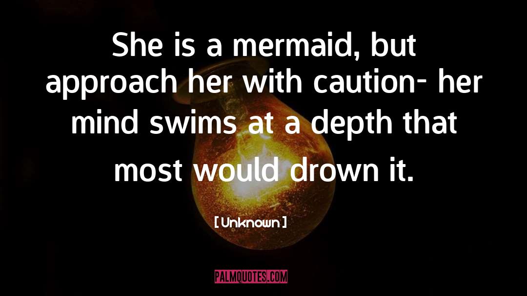 Mermaid quotes by Unknown