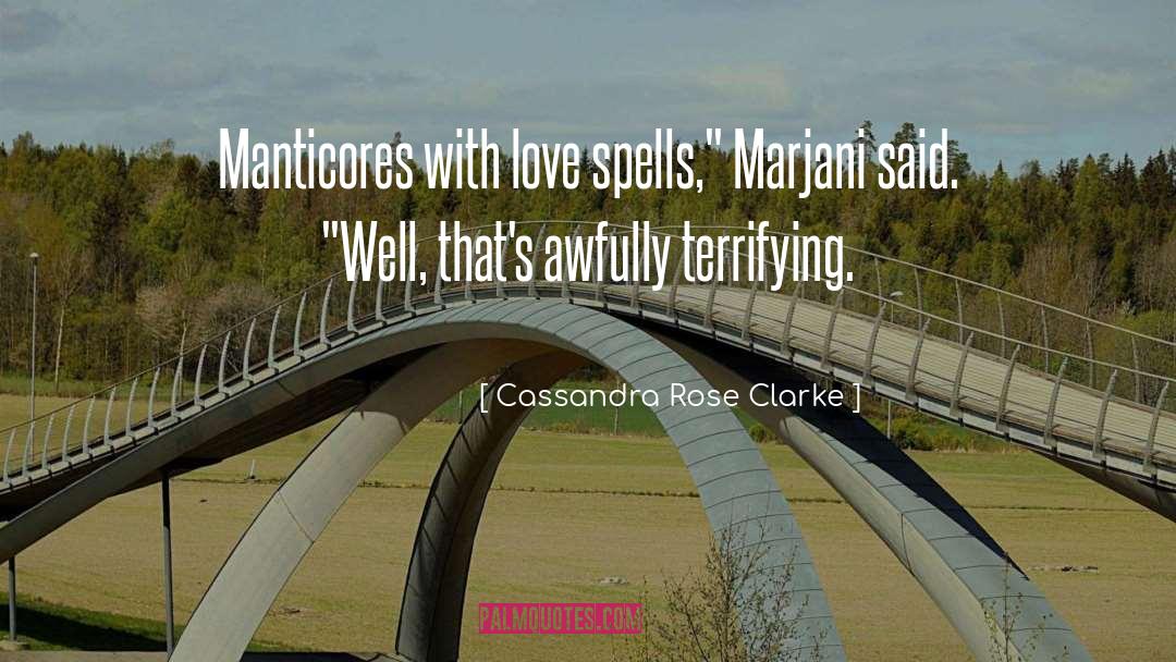 Mermaids Love Spells quotes by Cassandra Rose Clarke