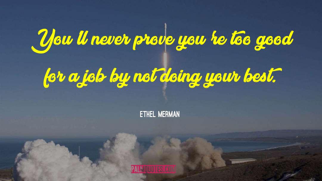 Merman quotes by Ethel Merman