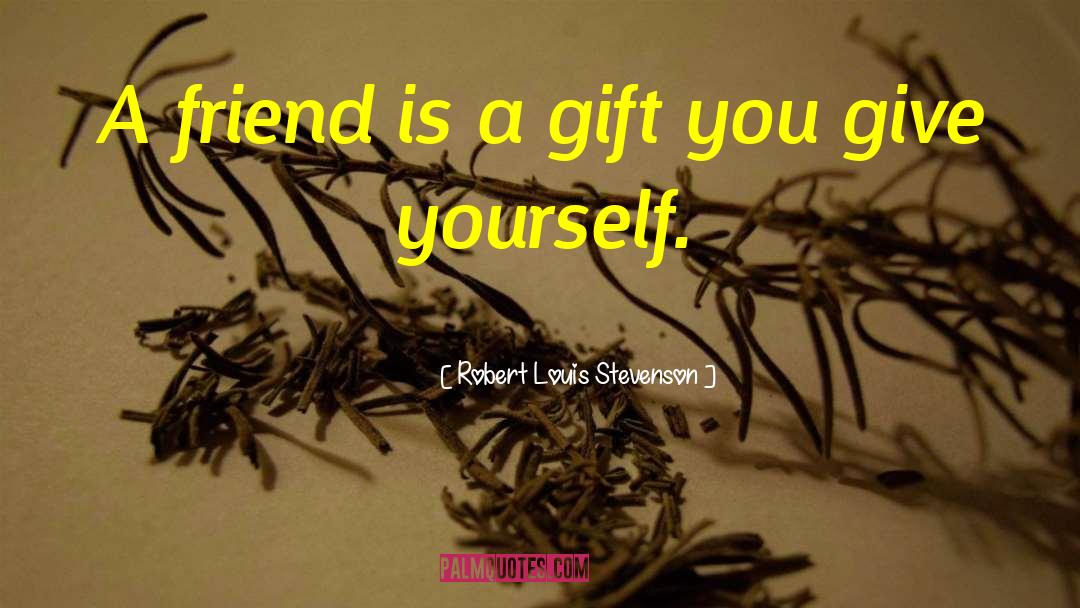 Merretts Gift quotes by Robert Louis Stevenson
