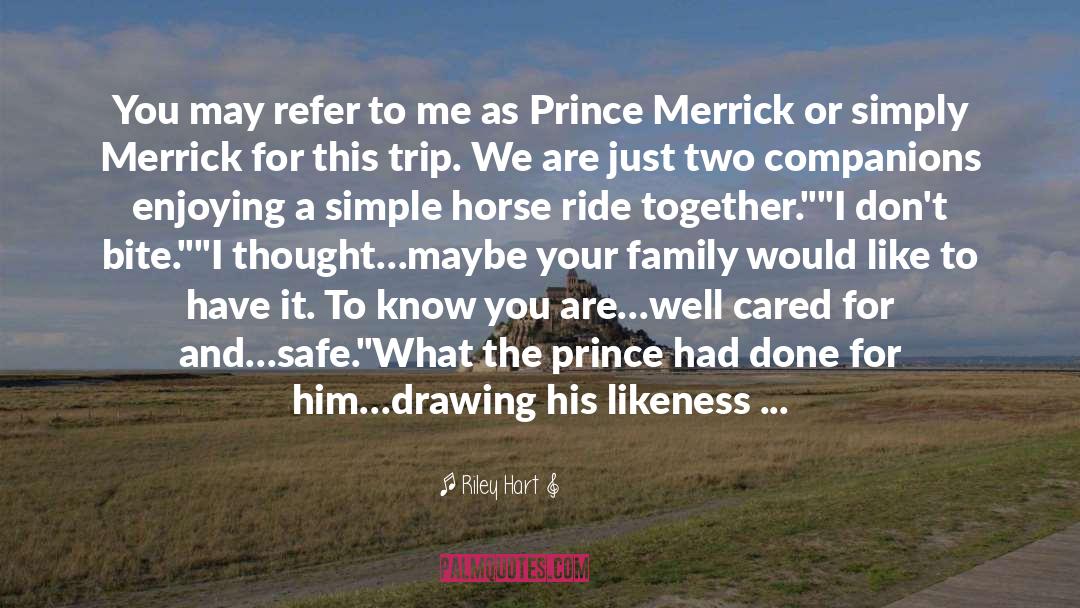 Merrick quotes by Riley Hart