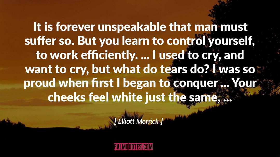 Merrick quotes by Elliott Merrick