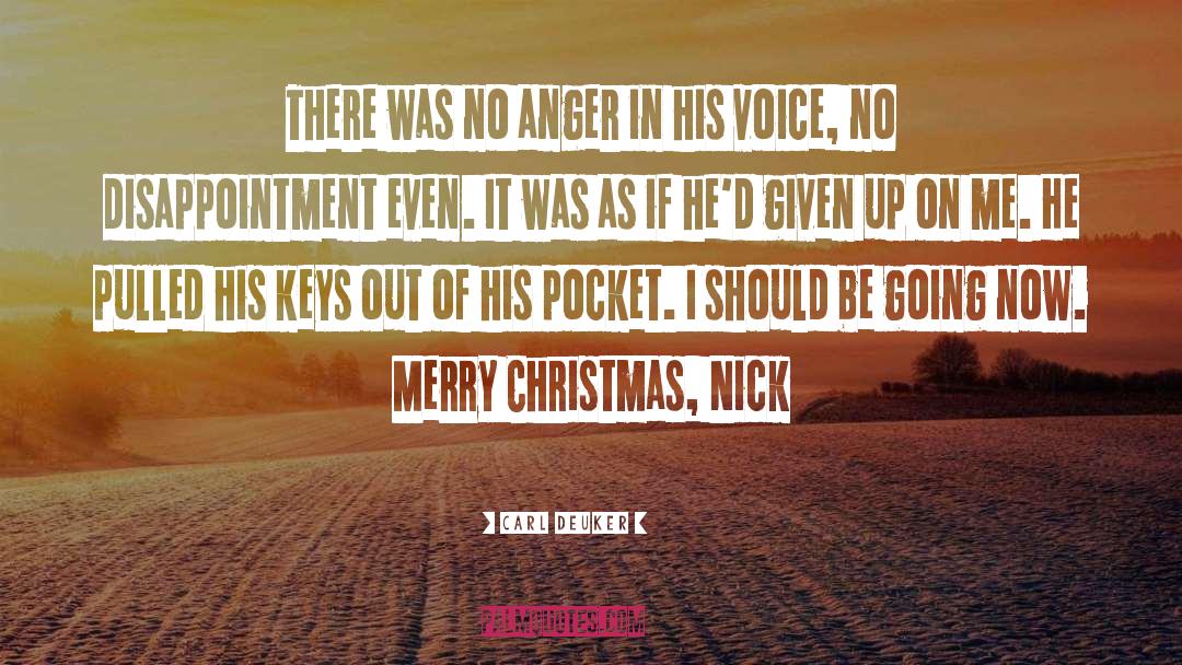 Merry Christmas Greetings quotes by Carl Deuker