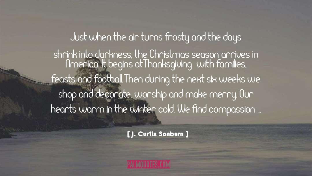 Merry Christmas Greetings quotes by J. Curtis Sanburn