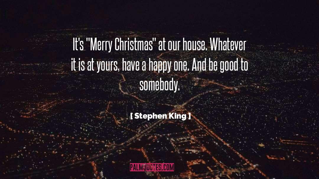 Merry Christmas quotes by Stephen King