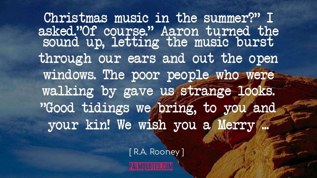 Merry Christmas quotes by R.A. Rooney