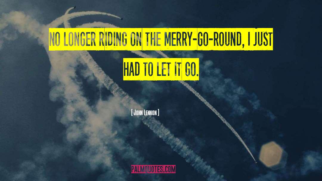 Merry Go Round quotes by John Lennon