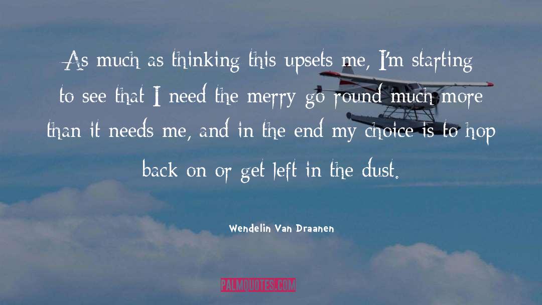 Merry Go Round quotes by Wendelin Van Draanen